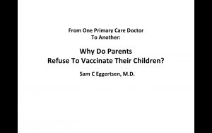 Why do parents refuse to vaccinate their children?