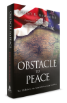 ‘Obstacle to Peace: The US Role in the Israeli-Palestinian
Conflict’: A Review