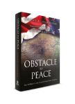 Obstacle to Peace - Hardcover