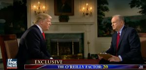 Donald Trump on The O'Reilly Factor, February 6, 2017 (YouTube)