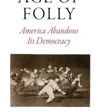 Our Age of Folly